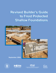 Revised Builder`s Guide to Frost Protected Shallow Foundations