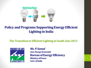 Policy and Programs Supporting Energy Efficient Lighting in India