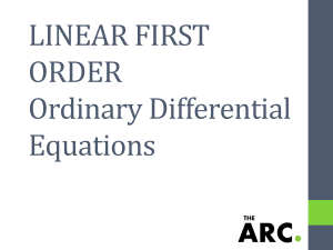 LINEAR FIRST ORDER Ordinary Differential Equations