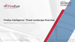 FireEye Intelligence: Threat Landscape Overview