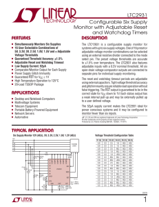 LTC2931 - Conﬁgurable Six Supply Monitor with Adjustable Reset