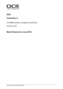 Mark scheme F325 Equilibria, Energetics and Elements June