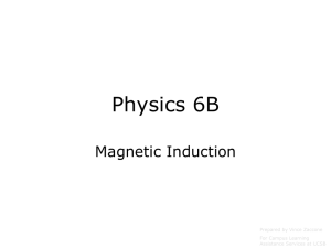 Physics 6B - Magnetic Induction