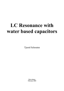 LC Resonance with water based capacitors