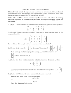Math 314 Exam 1 Practice Problems Show all work. Include all steps