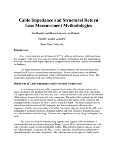 Cable Impedance and Structural Return Loss