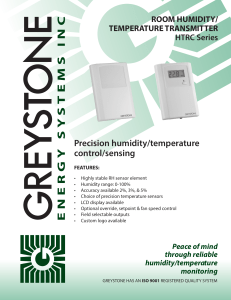 Precision humidity/temperature control/sensing