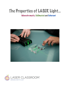 The Properties of LASER Light
