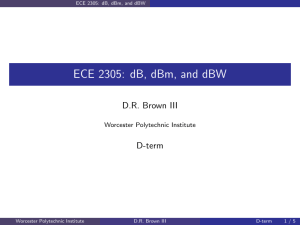 ECE 2305: dB, dBm, and dBW - spinlab