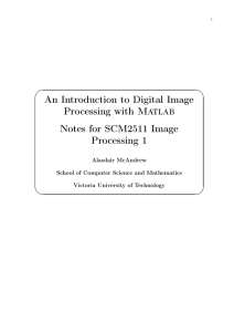 An Introduction to Digital Image Processing with Matlab Notes for