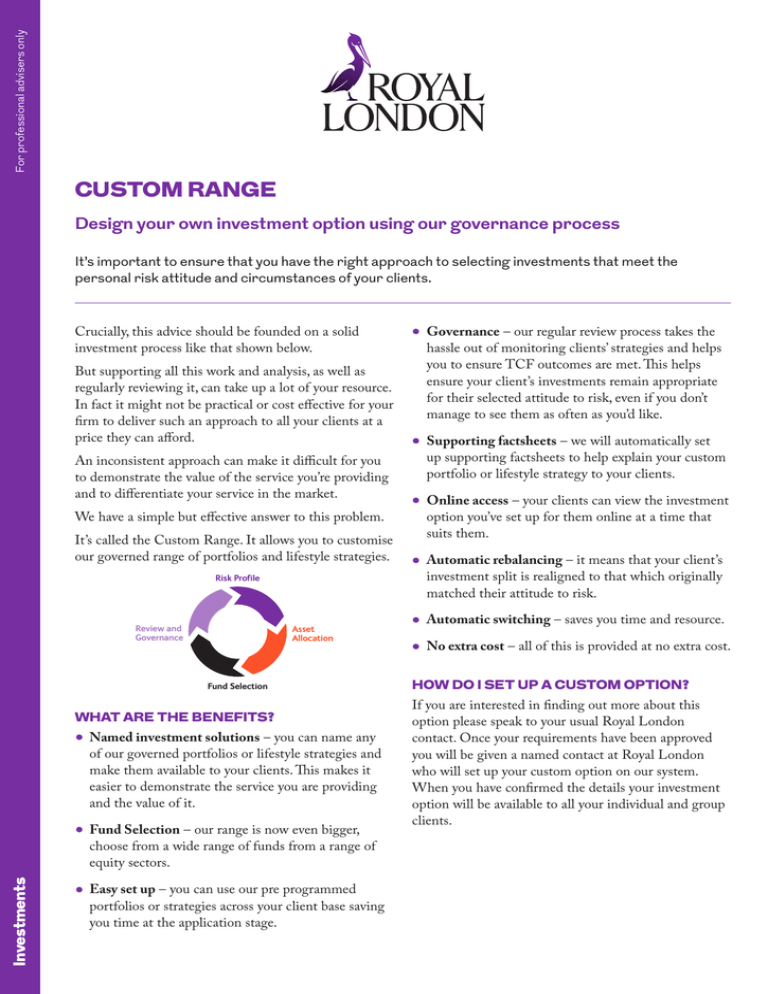 Custom Range Royal London For Advisers