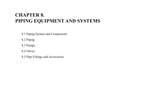 CHAPTER 8. PIPING EQUIPMENT AND SYSTEMS