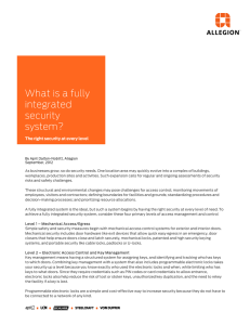 What is a fully integrated security system?