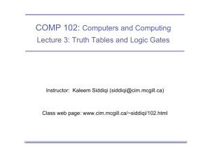 COMP 102: Computers and Computing Lecture 3: Truth Tables and