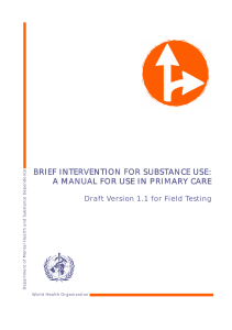 Brief Intervention for Substance Use: A Manual for Use
