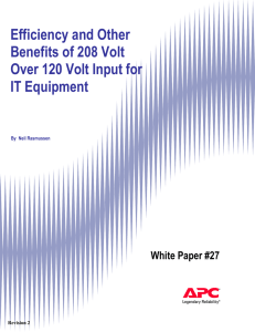 Efficiency and Other Benefits of 208 Volt Over 120 Volt Input for IT
