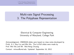 Multi-rate Signal Processing 3. The Polyphase Representation