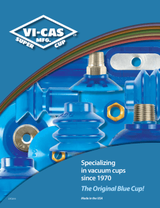 Specializing in vacuum cups since 1970 The Original Blue - Vi-Cas