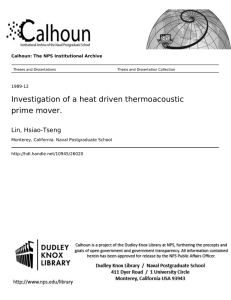 Investigation of a heat driven thermoacoustic prime mover.