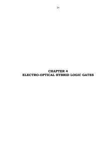 CHAPTER 4 ELECTRO-OPTICAL HYBRID LOGIC GATES