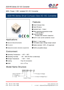 Features Model Name Structure SDS1R5 Series Small Compact