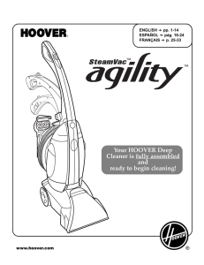 Your HOOVER Deep Cleaner is fully assembled and ready to begin