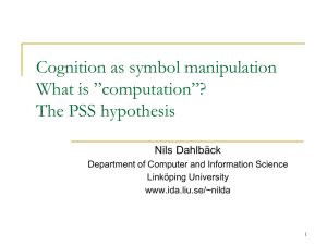 Cognition as symbol manipulation The PSS hypothesis What is
