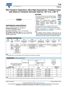 T18 Wet Tantalum Capacitors, Ultra High Capacitance, Tantalum