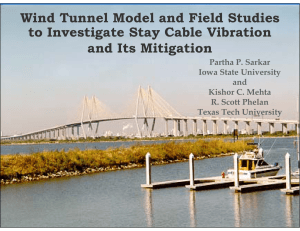 Wind Tunnel Model Studies To Investigate Stay Cable Vibration and