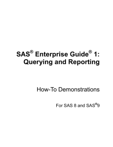 SAS Enterprise Guide 1: Querying and Reporting
