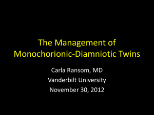 The Management of Monochorionic-Diamniotic Twins