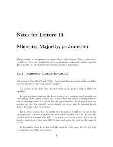 Notes for Lecture 13 Minority, Majority, pn Junction - G.