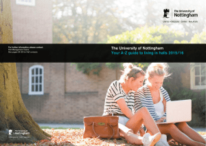 The University of Nottingham Your A-Z guide to living in halls 2015/16