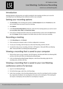 Live Meeting: Conference Recording Introduction Setting your
