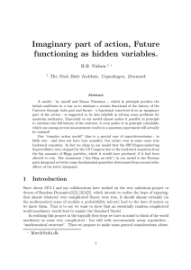 Imaginary part of action, Future functioning as hidden variables.