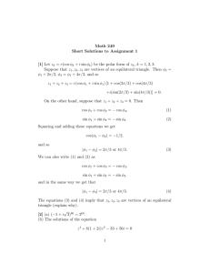 Math 249 Short Solutions to Assignment 1 [1] Let z k = r(cosφ k +