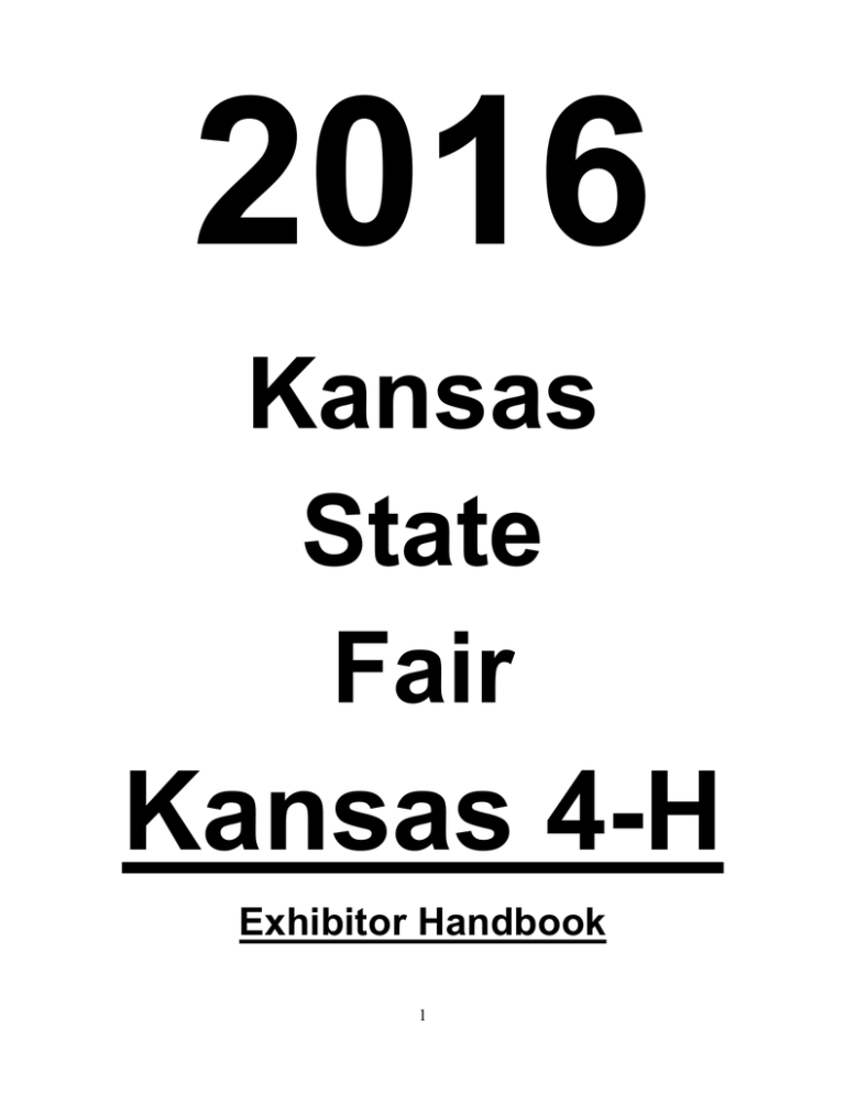 Kansas State Fair Exhibitor Handbook Kansas 4