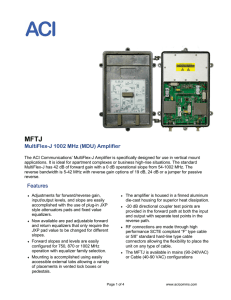 MultiFlex-J 1002 MHz (MDU) Amplifier Features