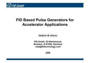 FID Based Pulse Generators for Accelerator Applications