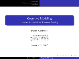 Cognitive Modeling - Lecture 4: Models of Problem Solving