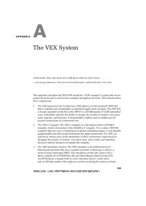 The VEX System