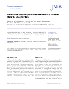 Reduced Port Laparoscopic Reversal of Hartmann`s Procedure