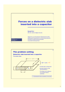 Forces on a dielectric slab inserted into a capacitor