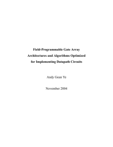 Field-Programmable Gate Array Architectures and Algorithms