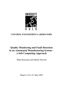 Quality Monitoring and Fault Detection in an Automated