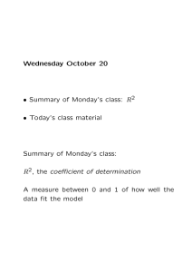 Wednesday October 20 • Summary of Monday`s class: R • Today`s