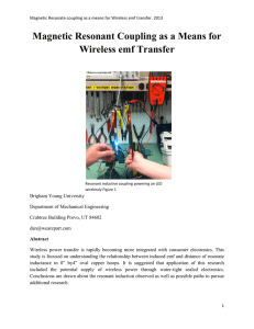 Magnetic Resonant Coupling as a Means for