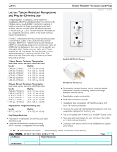 Tamper Resistant Receptacles and Plug for Dimming Use
