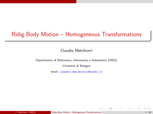 Ridig Body Motion – Homogeneous Transformations