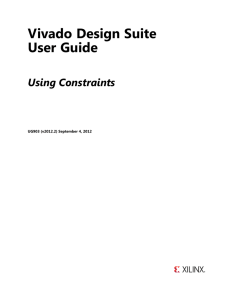 Xilinx Vivado Design Suite User Guide: Using Constraints (UG903)
